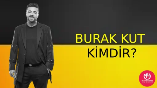 Burak Kut Kimdir? Hakkında Bilgi Edinin – Menajeri | 2025
