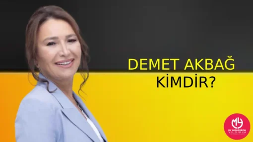 Demet Akbağ Kimdir? Hakkında Bilgi Edinin – Menajeri | 2025