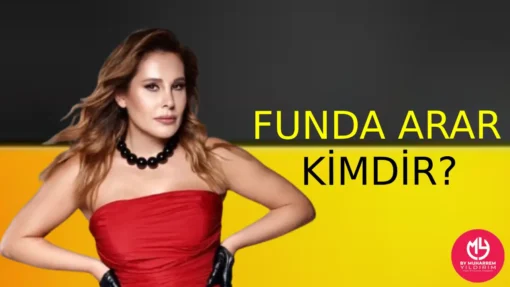 Funda Arar Kimdir? Hakkında Bilgi Edinin – Menajeri | 2025