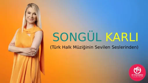 Songül Karlı Menajeri İletişim | 0532 206 59 59