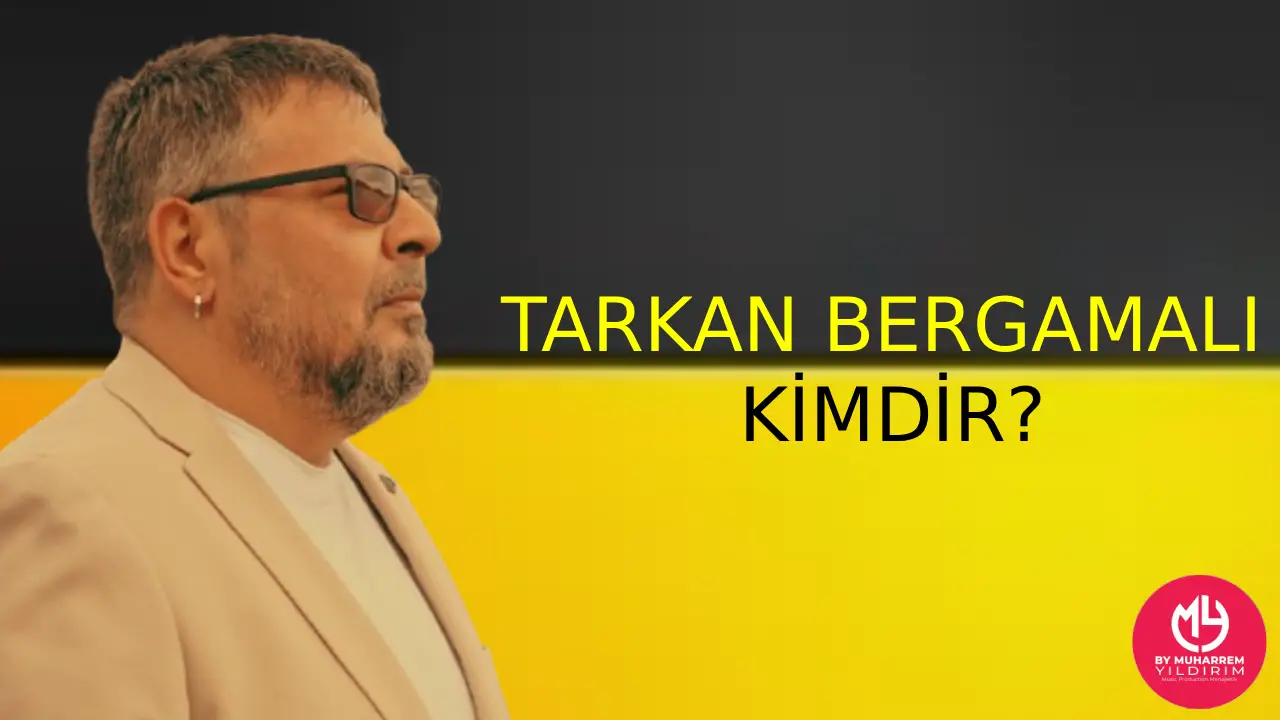 Tarkan Bergamalı