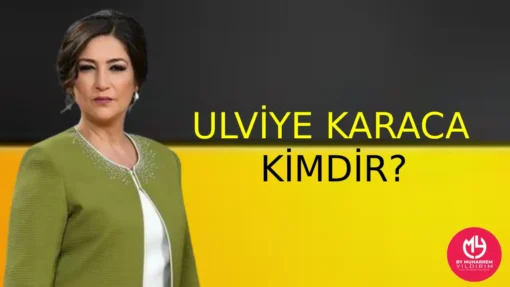 Ulviye Karaca Kimdir? Hakkında Bilgi Edinin – Menajeri | 2025
