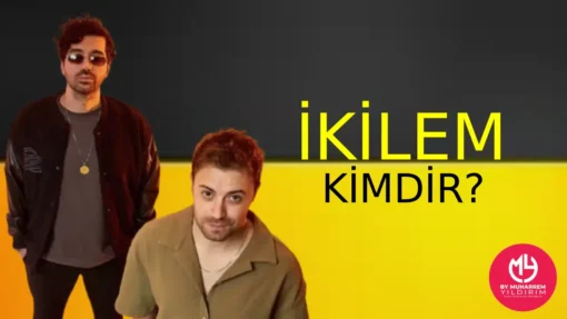 ikilem Kimdir? Hakkında Bilgi Edinin – Menajeri | 2025