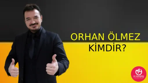 Orhan Ölmez Kimdir? Hakkında Bilgi Edinin – Menajeri | 2025